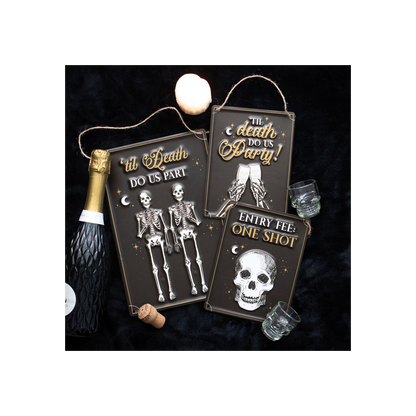 Entry Fee One Shot Hanging Metal Sign