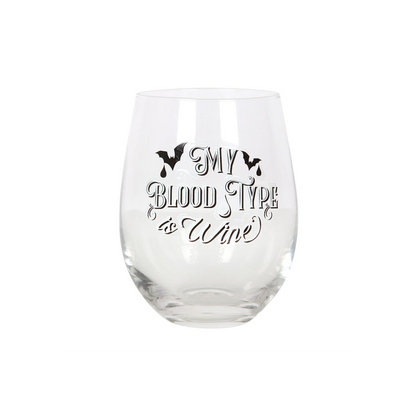 My Blood Type is Wine Stemless Wine Glass