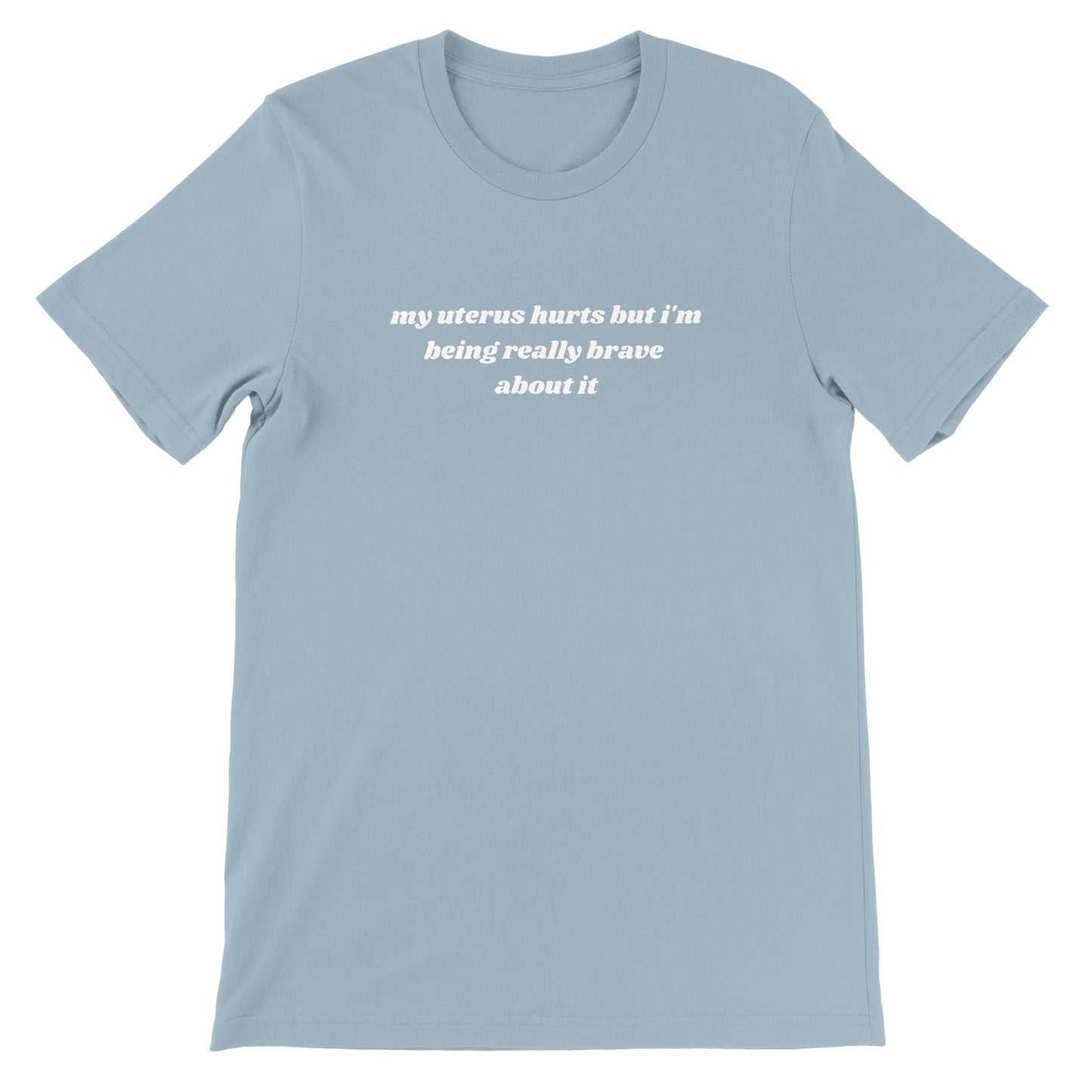 My Uterus Hurts printed t-shirt